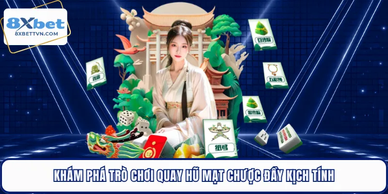 Khám phá trò chơi quay hũ mạt chược đầy kịch tính 
